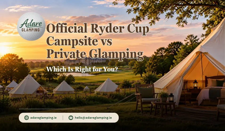 official ryder cup campsite vs private glamping official ryder cup campsite vs private glamping